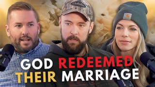 God Can Redeem & Restore Marriages: Adam & Lauren’s Story