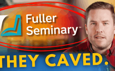Fuller Seminary Just Caved—Here’s Why That Matters