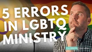 5 Mistakes Christians Make When Ministering To The LGBTQ Community