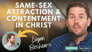 Same-Sex Attraction & Contentment In Christ