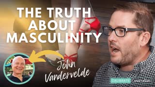 Real VS Fake Masculinity