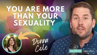You Are More Than Your Sexuality w/ Donna Cole