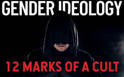 Gender Ideology: 12 Marks of a Cult