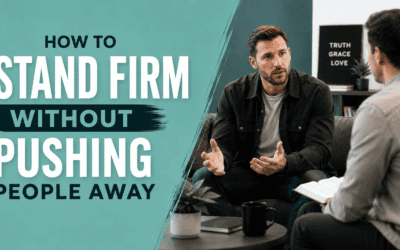 How to Stand Firm Without Pushing People Away